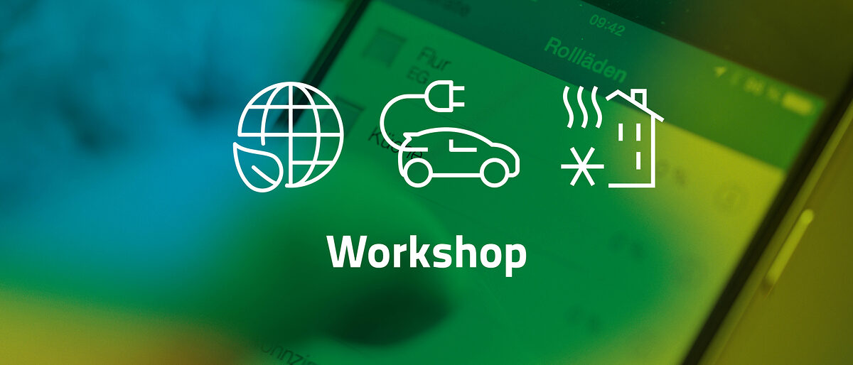 Workshop Smart Home Wochen der Nachhaltigkeit Workshop Smart Home Wochen der Nachhaltigkeit
